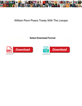 William Penn Peace Treaty with the Lenape