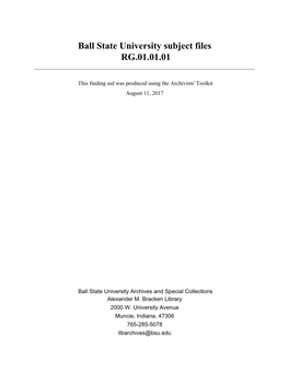 Ball State University Subject Files RG.01.01.01