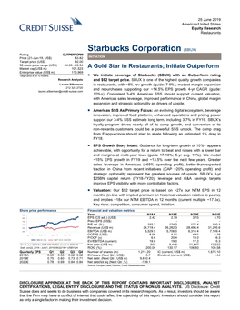 Starbucks Corporation (SBUX) Rating OUTPERFORM Price (21-Jun-19, US$) 83.82 INITIATION Target Price (US$) 92.00 52-Week Price Range (US$) 84.69 - 48.54