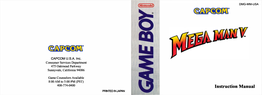 Mega Man V for Your Game Boy and Super Follow These Suggestions to Keep Your MEGA MAN V Game Pak in Per­ Game Boy System