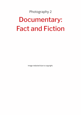 Photography 2: Documentary, Fact and Fiction