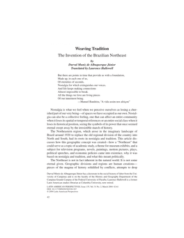 Weaving Tradition the Invention of the Brazilian Northeast by Durval Muniz De Albuquerque Júnior Translated by Laurence Hallewell