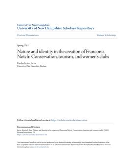 Nature and Identity in the Creation of Franconia Notch: Conservation, Tourism, and Women's Clubs Kimberly Ann Jarvis University of New Hampshire, Durham