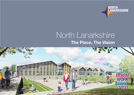 North Lanarkshire the Place, the Vision