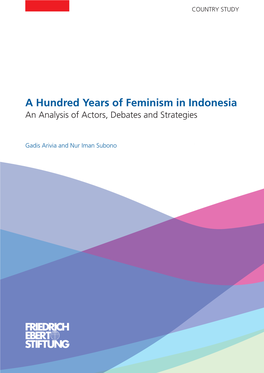 A Hundred Years of Feminism in Indonesia
