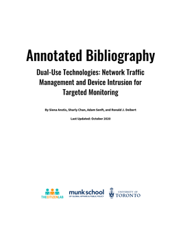 Annotated Bibliography Dual-Use Technologies: Network Traffic ​ Management and Device Intrusion for Targeted Monitoring