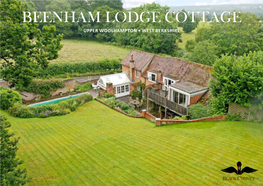 Beenham Lodge Cottage Upper Woolhampton • West Berkshire Beenham Lodge Cottage Upper Woolhampton • West Berkshire