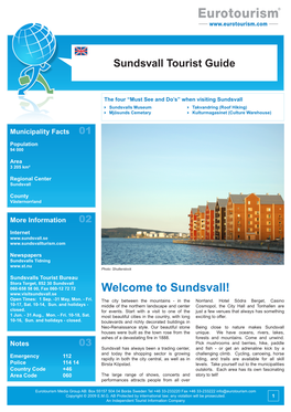 Sundsvall! Open Times: 1 Sep