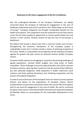 Statement on the Future Engagement of the EU in Healthcare We, The