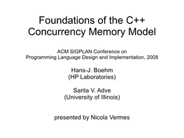 Foundations of the C++ Concurrency Memory Model