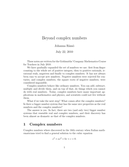Beyond Complex Numbers