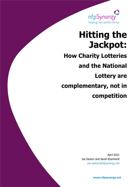 Hitting the Jackpot: How Charity Lotteries and the National Lottery Are Complementary, Not in Competition