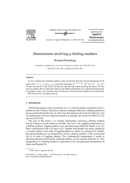 Determinants Involving Q-Stirling Numbers