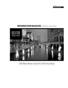 Providence River Relocation Project (1986- Pair of One-Way Roads and Creating a Two-Way Extension of 1996) Was Selected As the Preferred Alternate in August 1984