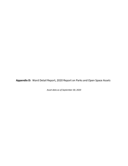 Appendix D: Ward Detail Report, 2020 Report on Parks and Open Space Assets