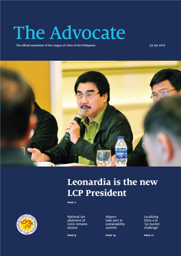 The Advocate the Official Newsletter of the League of Cities of the Philippines Q3-Q4 2019