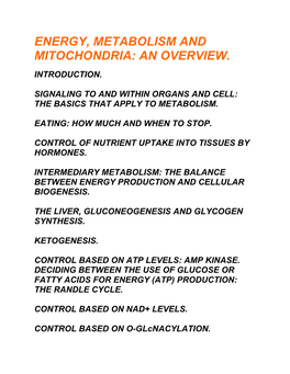 Energy, Metabolism and Mitochondria: an Overview