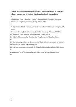 A New Purification Method for Ni and Cu Stable Isotopes in Seawater 2Shows Widespread Ni Isotope Fractionation by Phytoplankton 3 4Shun-Chung Yang1*, Nicholas J