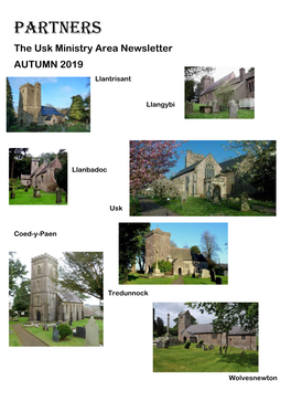 PARTNERS the Usk Ministry Area Newsletter AUTUMN 2019 Llantrisant