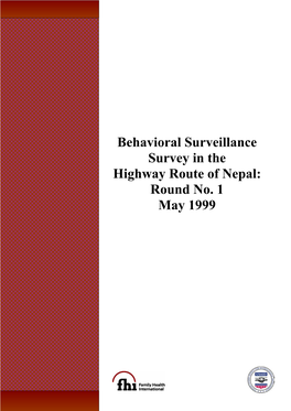Behavioral Surveillance Survey in the Highway Route of Nepal: Round 1