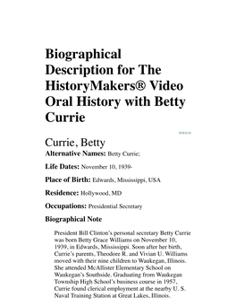 Biographical Description for the Historymakers® Video Oral History with Betty Currie