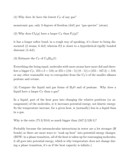 1) Why Does Ar Have the Lowest CP of Any Gas? Monatomic Gas, Only 3 Degrees of Freedom (Dof) Per “Gas Species” (Atom