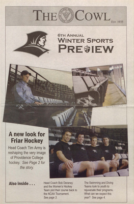 The Cowl Winter Sports Preview October 12, 2006 Friars March Forward in Year Two of Army Regime