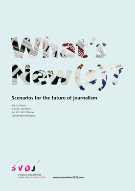 Scenarios for the Future of Journalism Drs