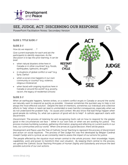 SEE, JUDGE, ACT: DISCERNING OUR RESPONSE 1Page/2 Powerpoint Facilitation Notes: Secondary Version 1/5