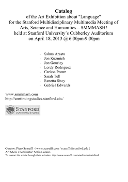 Catalog of the Art Exhibition About "Language" for the Stanford Multidisciplinary Multimedia Meeting of Arts, Science and Humanities