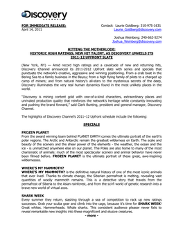 Laurie Goldberg: 310-975-1631 April 14, 2011 Laurie Goldberg@Discovery.Com