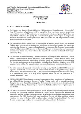 OSCE Office for Democratic Institutions and Human Rights Limited Election Observation Mission Republic of Turkey Parliamentary Elections, 7 June 2015