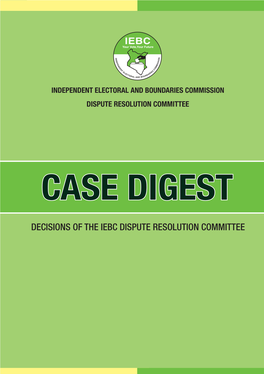 Decisions of the Iebc Dispute Resolution Committee