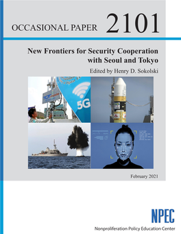New Frontiers for Security Cooperation with Seoul and Tokyo Edited by Henry D