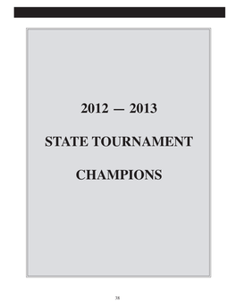 2012 — 2013 State Tournament Champions