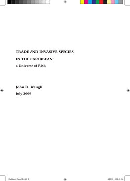 TRADE and INVASIVE SPECIES in the CARIBBEAN: John D. Waugh