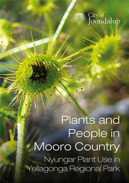 Plants and People in Mooro Country Nyungar Plant Use in Yellagonga Regional Park Lock Mcness