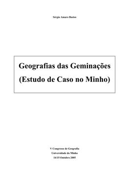 Geografias Das Geminações (Estudo De Caso No Minho)