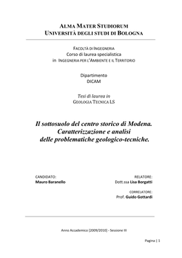 Il Sottosuolo Del Centro Storico Di Modena. Caratterizzazione E Analisi Delle Problematiche Geologico-Tecniche