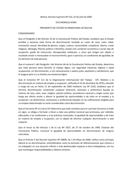 Bolivia: Decreto Supremo Nº 213, 22 De Julio De 2009 EVO MORALES AYMA PRESIDENTE DEL ESTADO PLURINACIONAL DE BOLIVIA CONSIDERAN