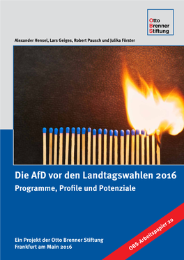 Die Afd Vor Den Landtagswahlen 2016 Programme, Proﬁle Und Potenziale