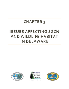 Chapter 3 Issues Affecting Sgcn and Wildlife Habitat In