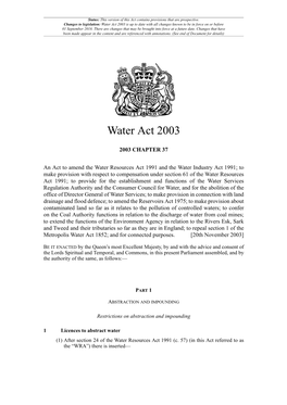 Water Act 2003 Is up to Date with All Changes Known to Be in Force on Or Before 01 September 2018