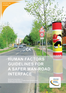 Human Factors Guidelines for a Safer Man-Road Interface