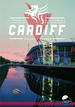 Le Millenium Stadium De Cardiff Est Le Véritable Coeur Du Rugby Gallois