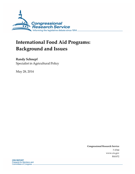 International Food Aid Programs: Background and Issues