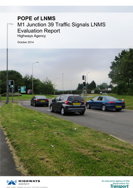 M1 Junction 39 Traffic Signals LNMS Evaluation Report Highways Agency