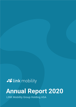 2020 Annual Report LINK Mobility Group Holding