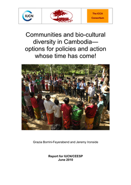 Communities and Bio-Cultural Diversity in Cambodia— Options for Policies and Action Whose Time Has Come!