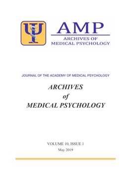 VOLUME 10, ISSUE 1 May 2019 Journal of the Academy of Medical Psychology